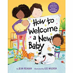How to Welcome a New Baby (Board Book Ed.)