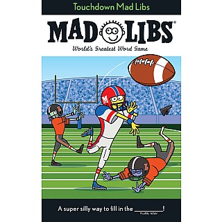 Touchdown Mad Libs: World's Greatest Word Game