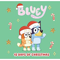 Bluey: 12 Days of Christmas