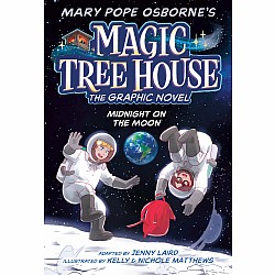 Midnight on the Moon (Magic Tree House Graphic Novel #8)