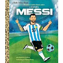 Mi Little Golden Book sobre Lionel Messi (My Little Golden Book About Lionel Messi Spanish Edition)