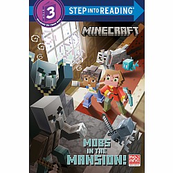 Minecraft: Mobs in the Mansion! (Step into Reading)