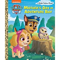 Mother's Day in Adventure Bay (PAW Patrol)