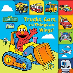 Trucks, Cars, and Things with Wings! (Sesame Street)