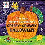 The Very Hungry Caterpillar's Creepy-Crawly Halloween: A Lift-the-Flap Book