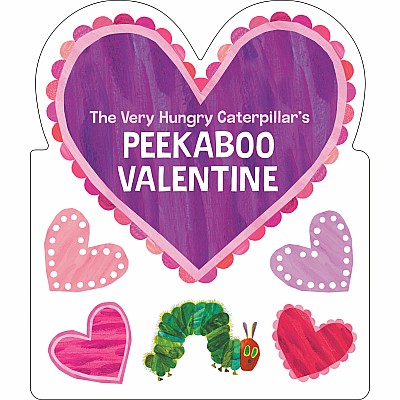 The Very Hungry Caterpillar's Peekaboo Valentine