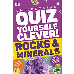 Quiz Yourself Clever! Rocks and Minerals