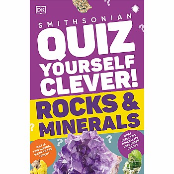 Quiz Yourself Clever! Rocks and Minerals