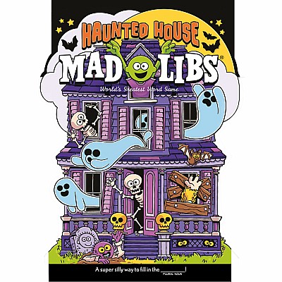Haunted House Mad Libs: World's Greatest Word Game