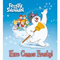 Here Comes Frosty! (Frosty the Snowman)