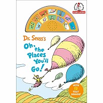 Dr. Seuss's Oh, the Places You'll Go! with 12 Silly Sounds!: An Interactive Read and Listen Book