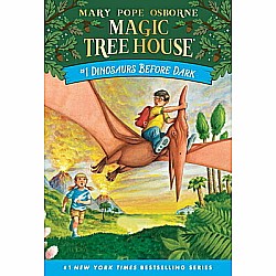 Dinosaurs Before Dark (The Magic Tree House #1)