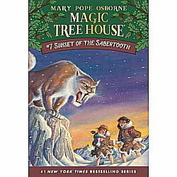 Sunset of the Sabertooth (The Magic Tree House #7)