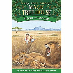 Lions at Lunchtime (The Magic Tree House #11)