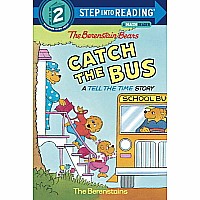 The Berenstain Bears Catch the Bus