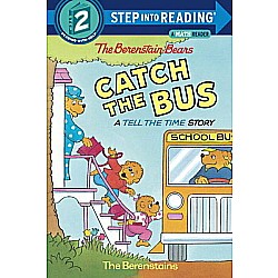 The Berenstain Bears Catch the Bus