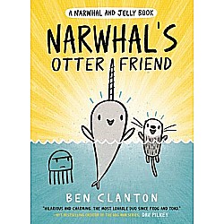 Narwhal's Otter Friend (A Narwhal and Jelly Book #4)
