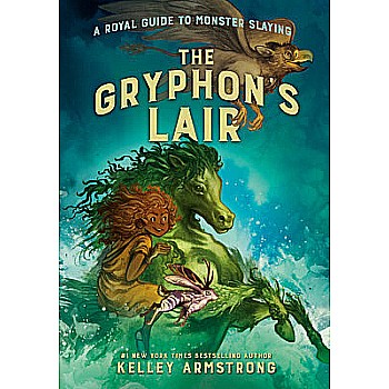 The Gryphon's Lair (A Royal Guide to Monster Slaying #2)