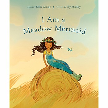 I Am a Meadow Mermaid