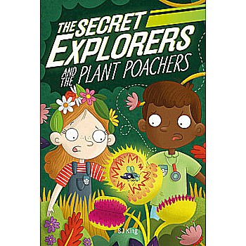 The Secret Explorers and the Plant Poachers (The Secret Explorers #8)