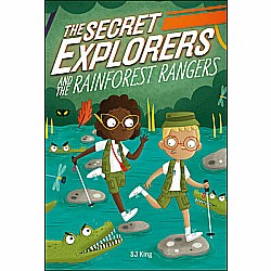 The Secret Explorers and the Rainforest Rangers (The Secret Explorers #4)