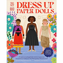 The Met Dress-Up Paper Dolls: 170 years of Unforgettable Fashion from The Metropolitan Museum of Art's Costume Institute