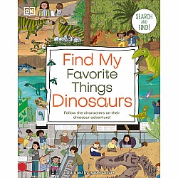 Find My Favorite Things Dinosaurs: Search and Find!