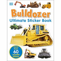 Ultimate Sticker Book: Bulldozer: Over 60 Reusable Full-Color Stickers