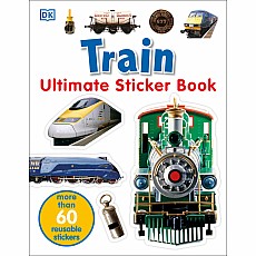 Ultimate Sticker Book: Train: More Than 60 Reusable Full-Color Stickers