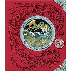 Dragonology: The Complete Book of Dragons