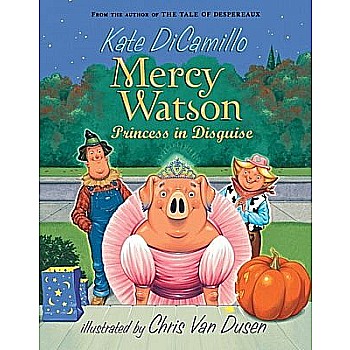 Princess in Disguise (Mercy Watson #4)