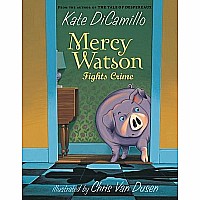 Mercy Watson Fights Crime Paperback