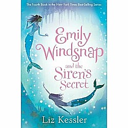 Emily Windsnap and the Siren's Secret (Emily Windsnap #4)