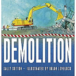 Demolition (Board Book Ed.)