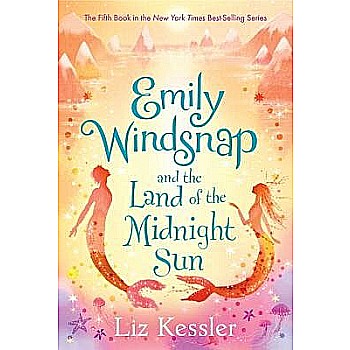 Emily Windsnap and the Land of the Midnight Sun (Emily Windsnap #5)