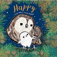 Happy Padded Board Book: (A Heartwarming Story of Parental Love Featuring Parent & Child Owls in Rhyming Text - For Babies and 
