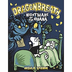 Nightmare of the Iguana (Dragonbreath #8)