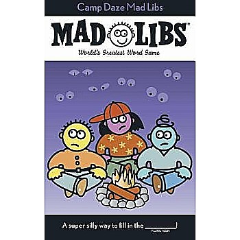 Camp Daze Mad Libs: World's Greatest Word Game