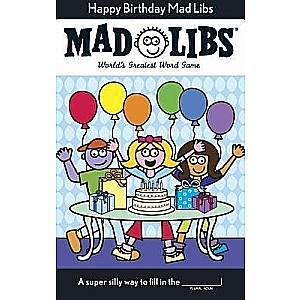 Happy Birthday Mad Libs
