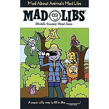 Mad About Animals Mad Libs