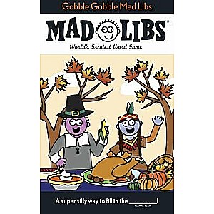 Gobble Gobble Mad Libs: World's Greatest Word Game