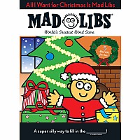 All I Want for Christmas Is Mad Libs: World's Greatest Word Game