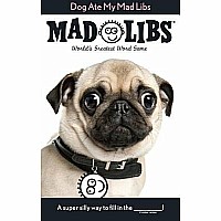 Dog Ate My Mad Libs paperback