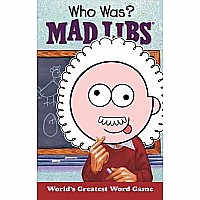 Mad Libs Who Was? Mad Libs