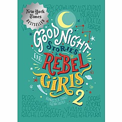 Good Night Stories for Rebel Girls 2