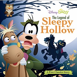 My First Disney Classics: The Legend of Sleepy Hollow