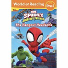 World of Reading: Spidey and His Amazing Friends: The Hangout Headache