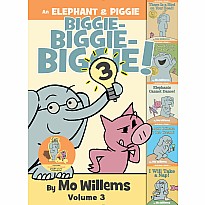 An Elephant & Piggie Biggie! Volume 3