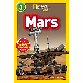 Mars (National Geographic Kids Readers, Level 3)