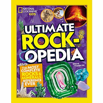 Ultimate Rockopedia: The Most Complete Rocks & Minerals Reference Ever